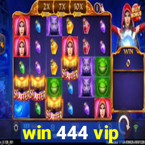 win 444 vip